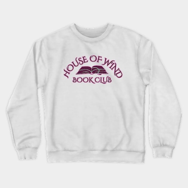 House of Wind Book Club ACOSF Crewneck Sweatshirt by baranskini